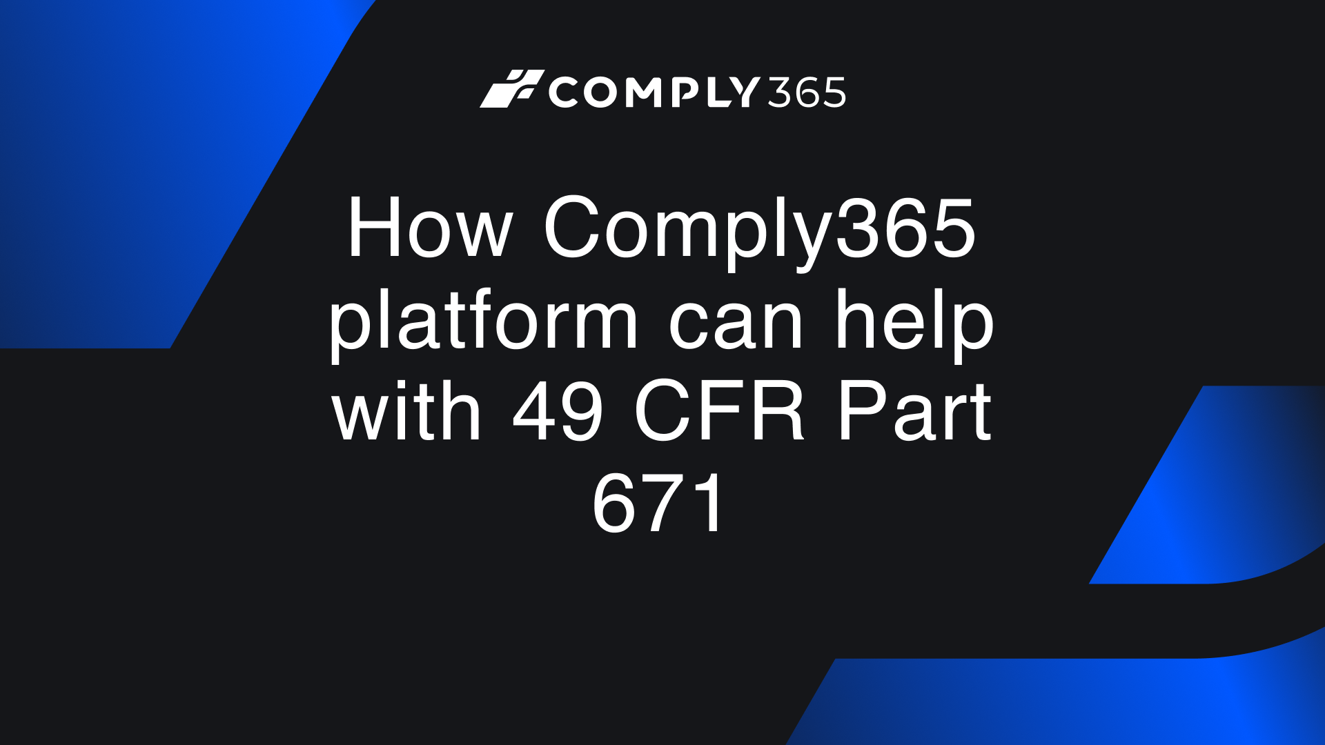 49_CFR_Part_671